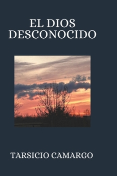 Paperback El dios desconocido [Spanish] Book