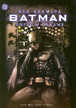 Batman: Child Of Dreams - Book  of the Batman: One-Shots