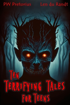 Paperback Ten Terrifying Tales for Teens Book