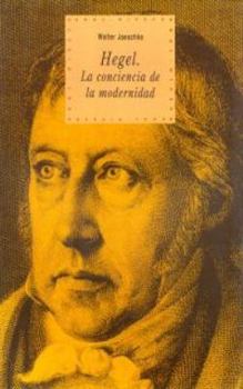 Paperback Hegel - La Conciencia de La Modernidad [Spanish] Book