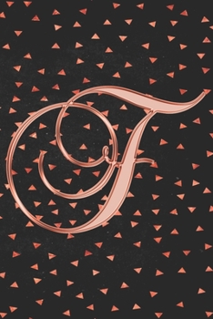 Paperback F Journal: A Monogram F Initial Capital Letter Notebook For Writing And Notes: Great Personalized Gift For All First, Middle, Or Book