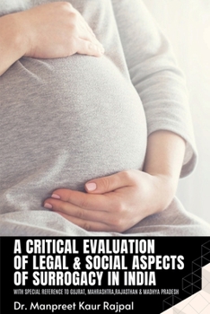 Paperback A Critical Evaluation of Legal & Social Aspects of Surrogacy in India Book