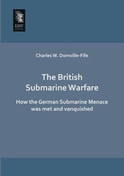 Paperback The British Submarine Warfare Book