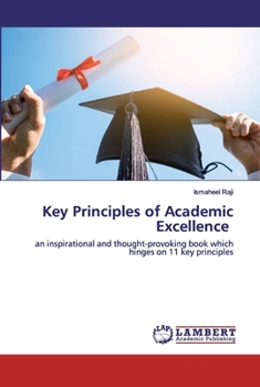 Paperback Key Principles of Academic Excellence Book