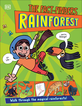 Paperback The Fact-Finders Rainforest: Walk Through Wild, Magical Worlds! Book