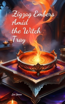 Paperback Zigzag Embers Amid the Witch Tray Book