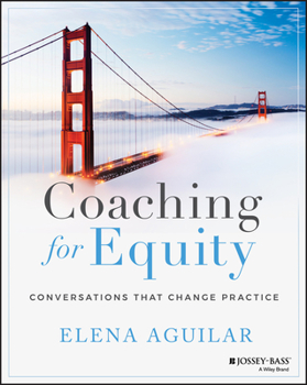 Paperback Coaching for Equity: Conversations That Change Practice Book