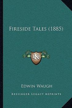 Paperback Fireside Tales (1885) Book