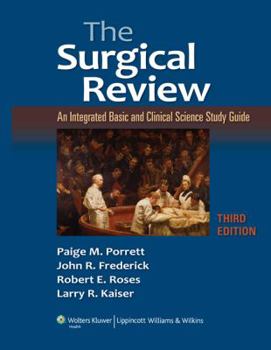 Hardcover The Surgical Review: An Integrated Basic and Clinical Science Study Guide Book
