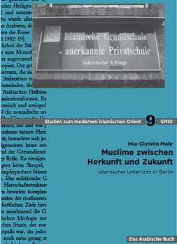 Paperback Muslime Zwischen Herkunft Und Zukunft: Islamischer Unterricht in Berlin [German] Book
