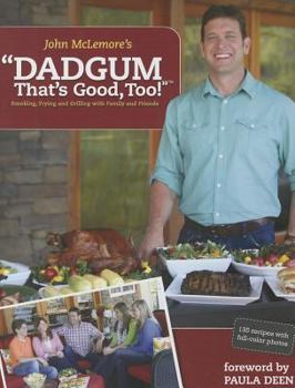 Paperback Dadgum That's Good, Too! Book