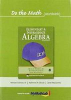 Paperback Do the Math Workbook for Elementary & Intermediate Algebra Book