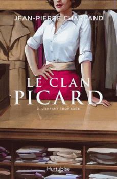 Paperback LE CLAN PICARD V 02 L'ENFANT TROP SAGE [French] Book