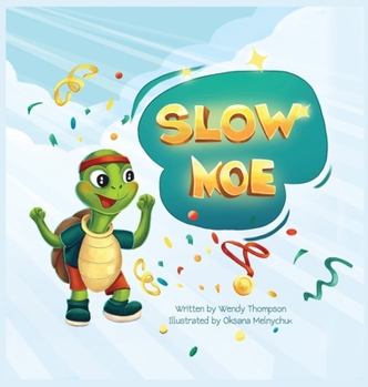 Hardcover Slow Moe Book