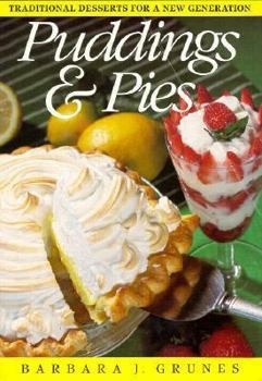 Paperback Puddings and Pies: Traditional Desserts for a New Generation Book