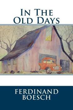 Paperback In The Old Days: In The Old Days Book