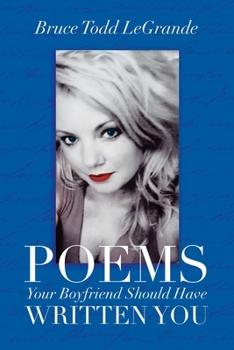 Paperback Poems Your Boyfriend Should Have Written You Book