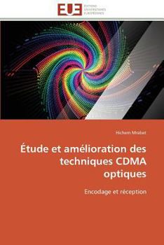 Paperback Étude Et Amélioration Des Techniques Cdma Optiques [French] Book