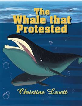 Paperback The Whale That Protested Book