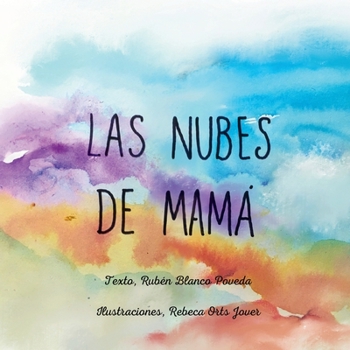 Paperback Las nubes de Mamá [Spanish] Book