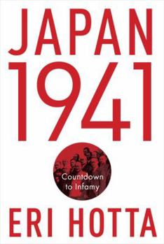 Hardcover Japan 1941: Countdown to Infamy Book
