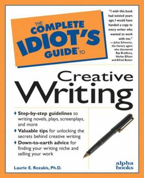 Paperback The Complete Idiot's Guide to Creative Writing: 4 Book