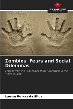 Paperback Zombies, Fears and Social Dilemmas Book