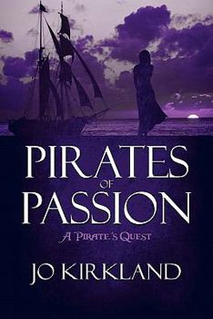 Paperback Pirates of Passion: A Pirate's Quest Book