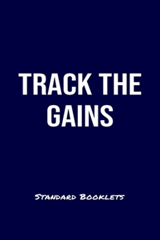Track The Gains Standard Booklets: A softcover fitness tracker to record four days worth of exercise plus cardio.