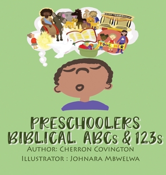 Paperback Preschooler's Biblical Book of ABC's And 123's : Biblical Book of ABC's And 123's Book