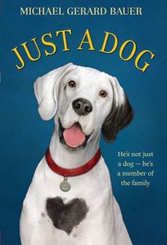 Hardcover Just a Dog Book