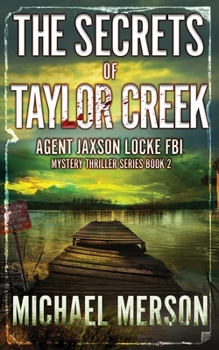 Paperback The Secrets of Taylor Creek Book