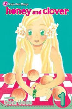 Honey and Clover, Vol. 1 - Book #1 of the Honey and Clover