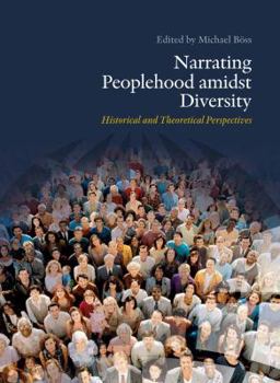 Paperback Narrating Peoplehood Amidst Diversity: Historical and Theoretical Perspectives Book