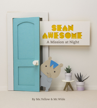 Hardcover Sean Awesome: A Mission at Night Book