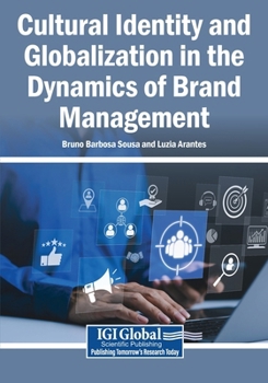 Paperback Cultural Identity and Globalization in the Dynamics of Brand Management Book