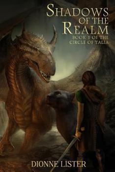 Paperback Shadows of the Realm: Book 1 in the Circle of Talia series Book