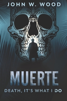 Paperback Muerte - Death, It's What I Do: Large Print Edition [Large Print] Book