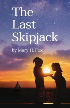 Paperback The Last Skipjack Book