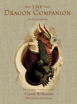 Hardcover The Dragon Companion : An Encyclopedia Book