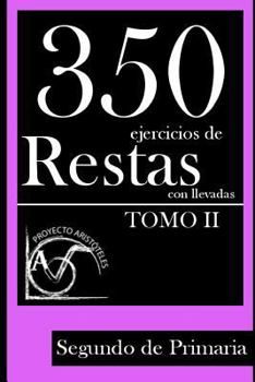 Paperback 350 Ejercicios de Restas con Llevadas para Segundo de Primaria (Tomo 2) [Spanish] Book