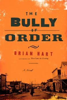 Hardcover The Bully of Order Book