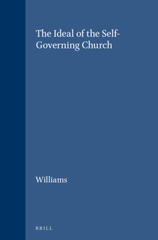 Hardcover The Ideal of the Self-Governing Church Book