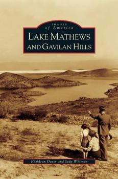 Hardcover Lake Mathews and Gavilan Hills Book
