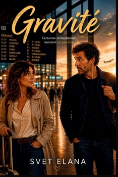 Gravité (L’Alphabet de l’amour) (French Edition)