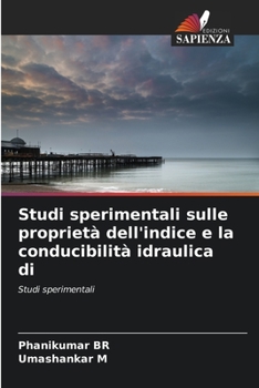 Paperback Studi sperimentali sulle proprietà dell'indice e la conducibilità idraulica di [Italian] Book