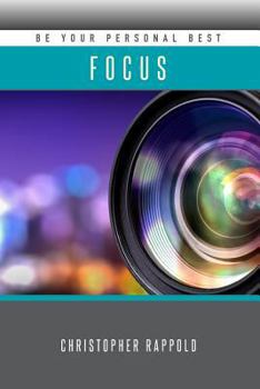 Paperback Be Your Personal Best: Focus Book