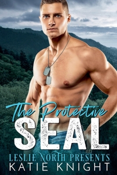 Paperback The Protective SEAL (The Captain's Seals) Book