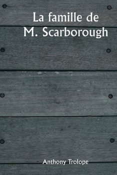 Paperback La famille de M. Scarborough [French] Book