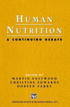 Paperback Human Nutrition: A Continuing Debate Book